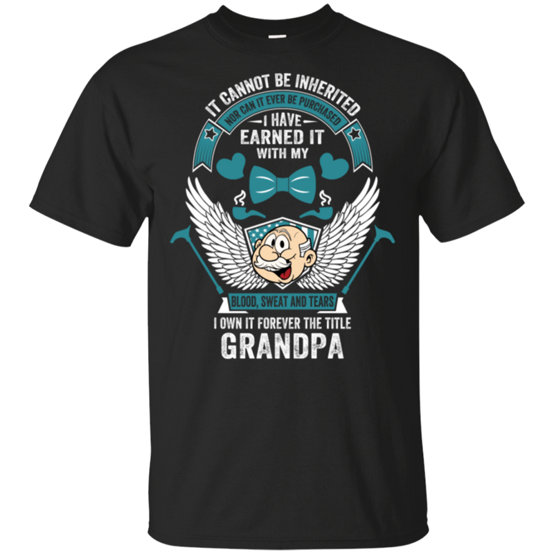 I Own It Forever The Title Grandpa