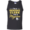 I'm A Brokerage Clerk Not A Magician T-Shirt